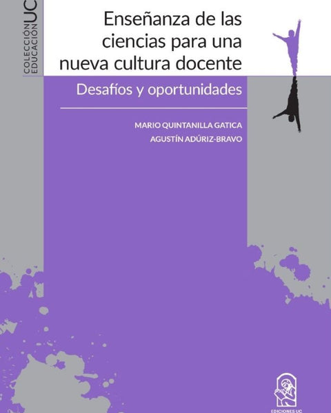 ENSEÑANZA DE LAS CIENCIAS PARA UNA NUEVA CULTURA DOCENTE