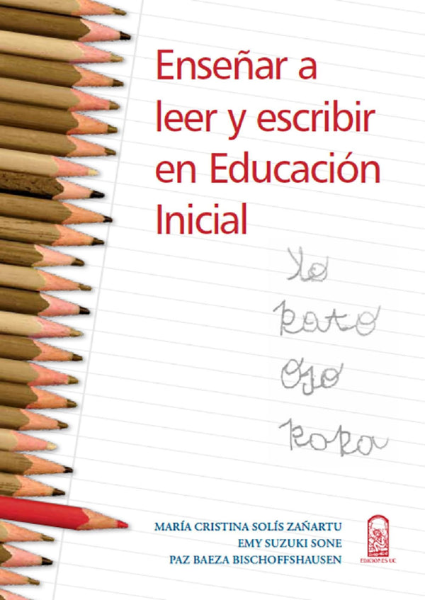 Enseñar A Leer Y Escribir En Educacion Inicial