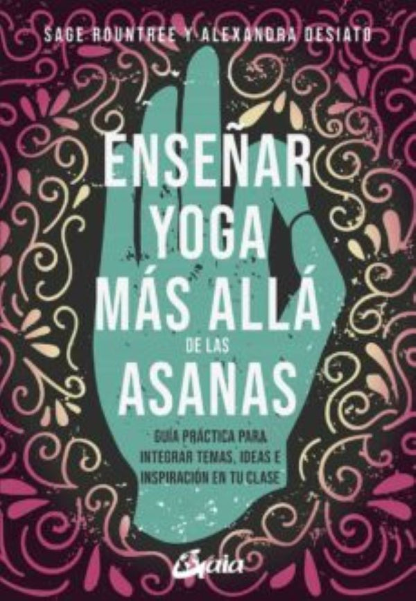 ENSEÑAR YOGA MAS ALLA DE LAS ASANAS