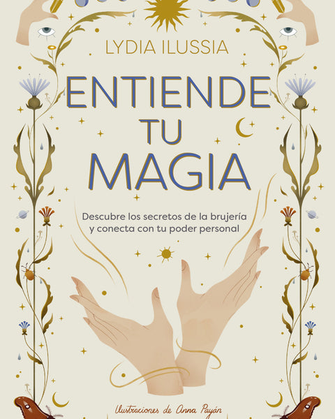 ENTIENDE TU MAGIA