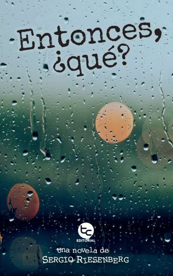 ENTONCES, QUÉ?