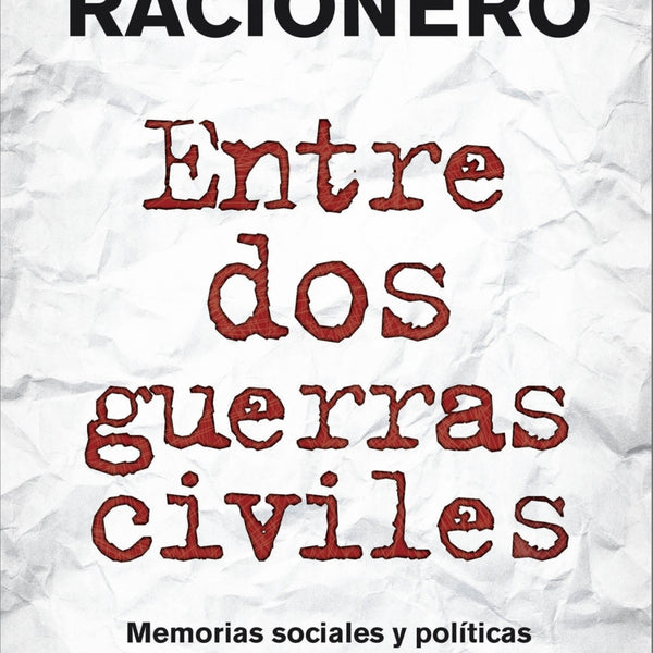 ENTRE DOS GUERRAS CIVILES