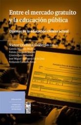 Entre El Mercado Gratuito Y La Educacion Publ
