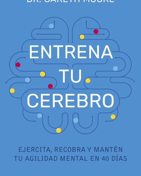 ENTRENA TU CEREBRO