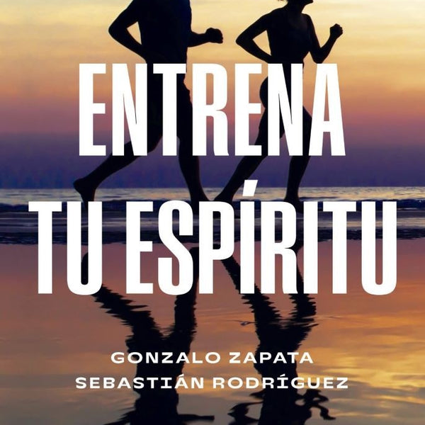 ENTRENANDO EL ESPIRITU