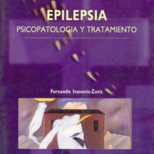 Epilepsia Psicopatologia Y Tratamiento