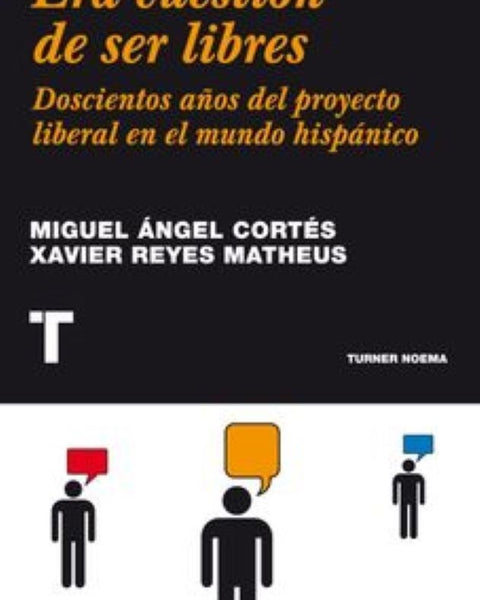 ERA CUESTION DE SER LIBRES