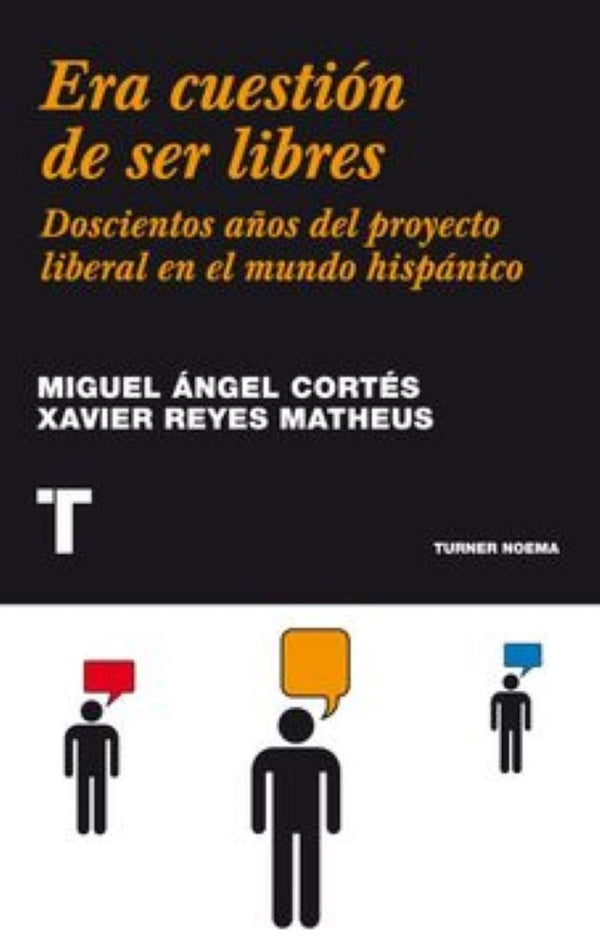 ERA CUESTION DE SER LIBRES