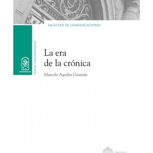 LA ERA DE LA CRONICA