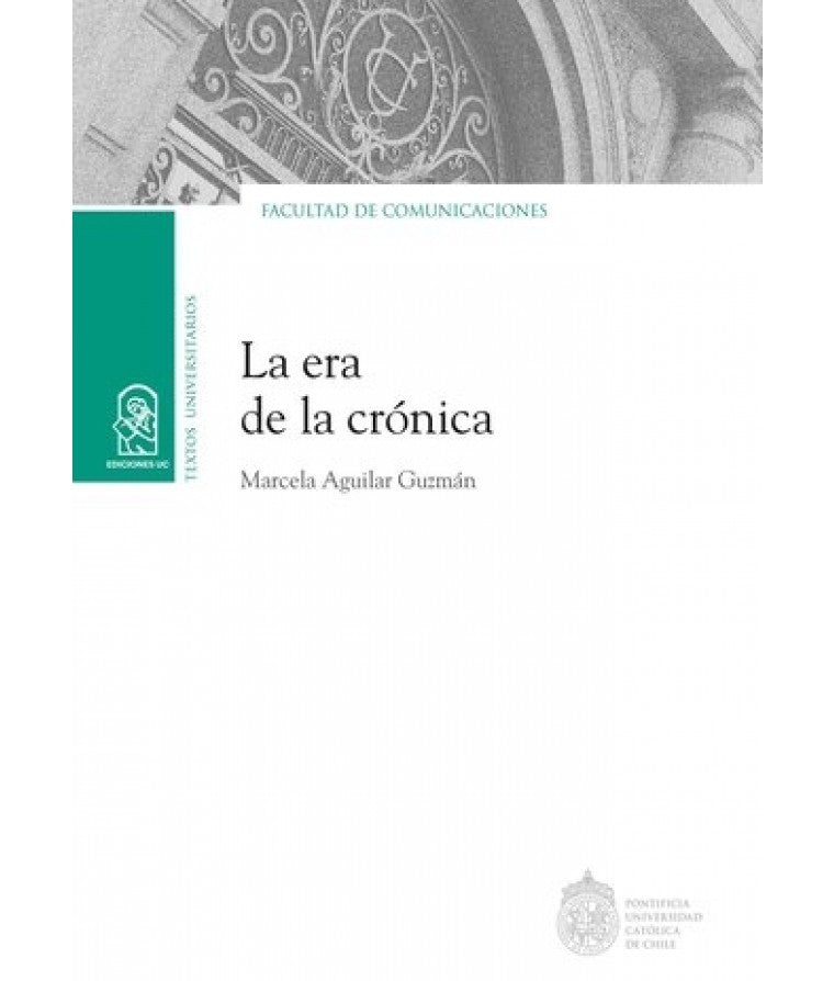 LA ERA DE LA CRONICA