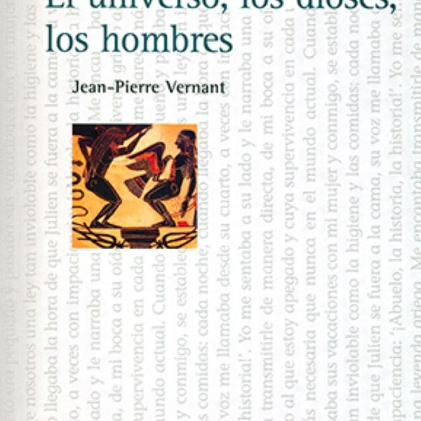 ERASE UNA VEZ… EL UNIVERSO, LOS DIOSES, LOS HOMBRES