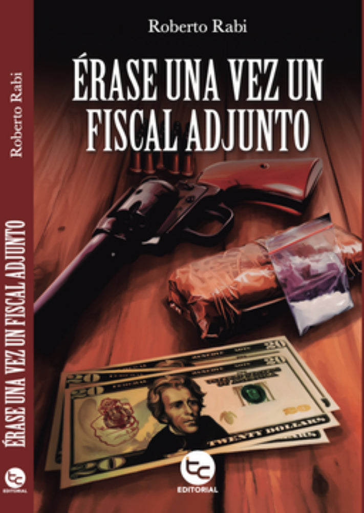 ERASE UNA VEZ UN FISCAL ADJUNTO