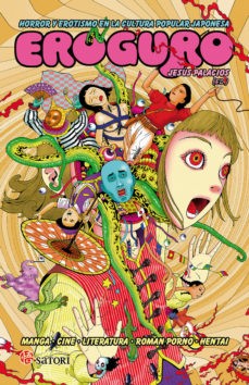 EROGURO : HORROR Y EROTISMO EN LA CULTURA POPULAR JAPONESA