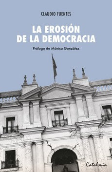 EROSION DE LA DEMOCRACIA