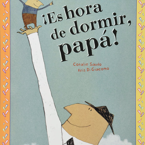 ES HORA DE DORMIR PAPA