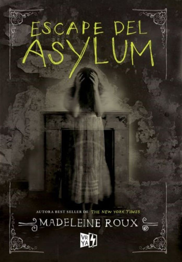 ESCAPE DEL ASYLUM (SAGA ASYLUM 0.5)