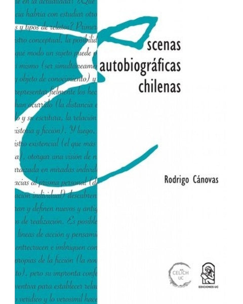 ESCENAS AUTOBIOGRAFICAS CHILENAS