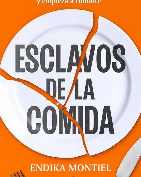 ESCLAVOS DE LA COMIDA