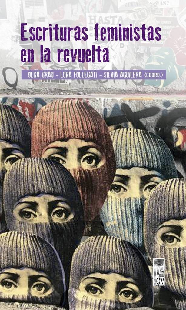 ESCRITURAS FEMINISTAS EN LA REVUELTA