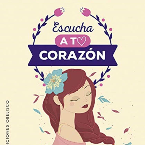 ESCUCHA A TU CORAZÓN + CARTAS