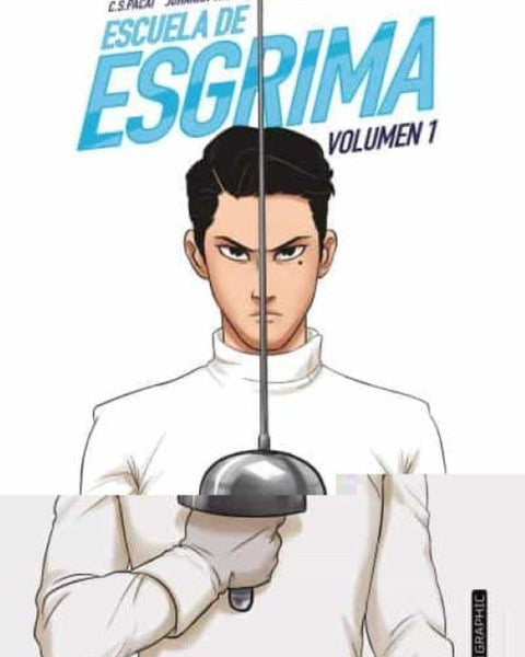 ESCUELA DE ESGRIMA. VOLUMEN 1