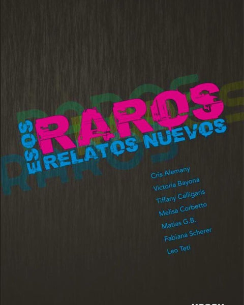 ESOS RAROS RELATOS NUEVOS
