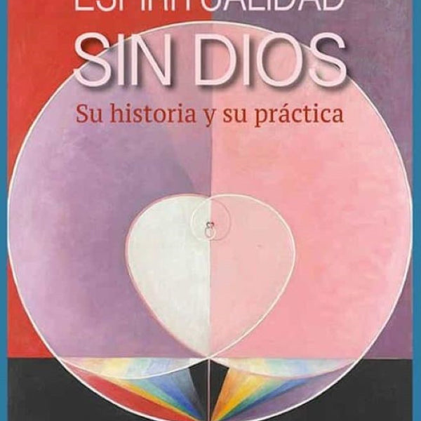 ESPIRITUALIDAD SIN DIOS