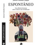 ESPONTANEO. UNA REFLEXION FEMINISTA SOBRE EL ABORTO MAS INVISIBILIZADO