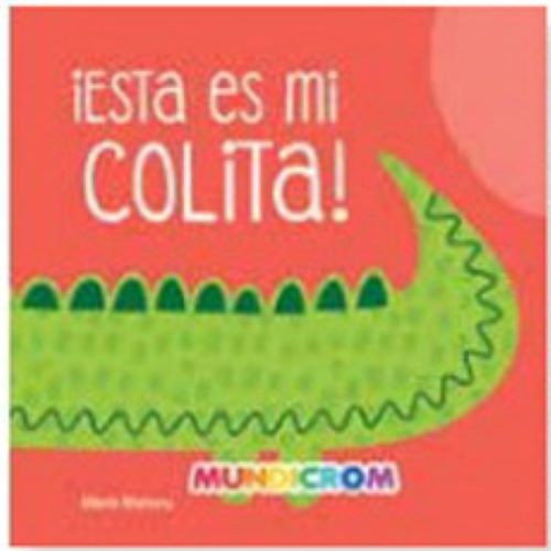 ESTA ES MI COLITA