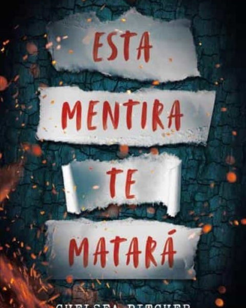 ESTA MENTIRÁ TE MATARÁ