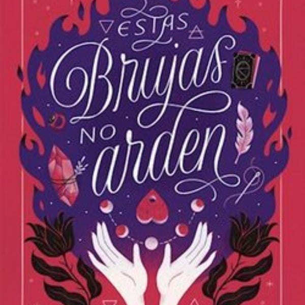 ESTAS BRUJAS NO ARDEN