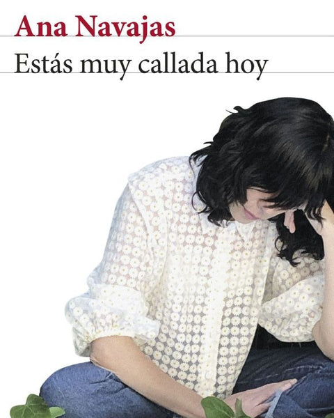 ESTAS MUY CALLADA HOY