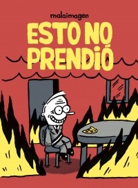 ESTO NO PRENDIO (MALAIMAGEN 2020)