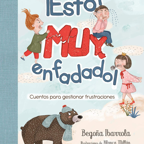 ¡ESTOY MUY ENFADADO!