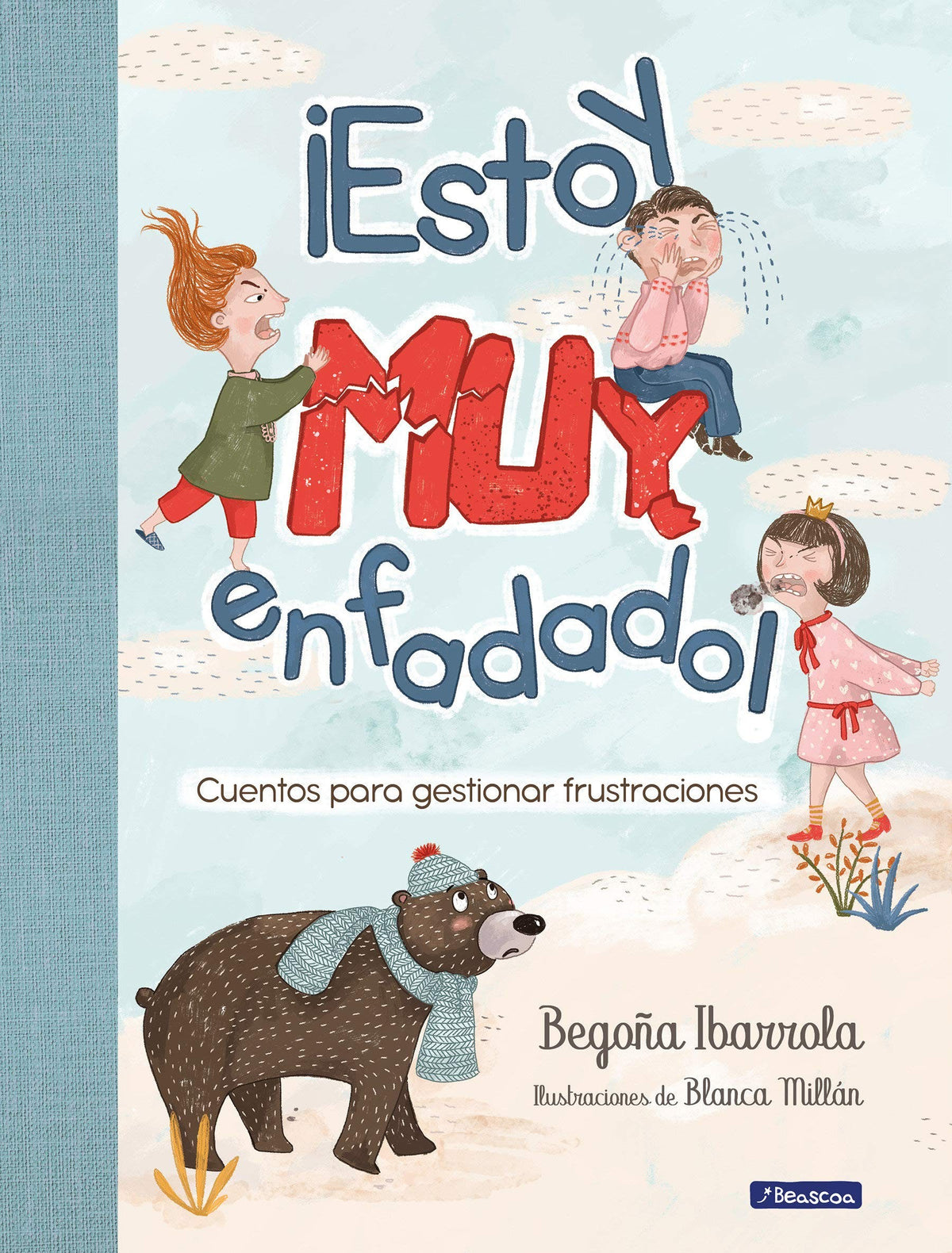 ¡ESTOY MUY ENFADADO!
