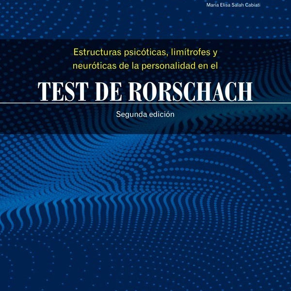 ESTRUCTURAS PSICOTICAS  LIMITROFES Y NEUR.PERS.TEST RORSCH 2ED.