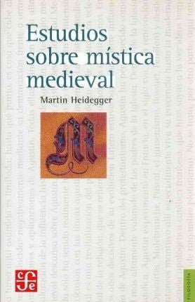 ESTUDIO SOBRE LA MISTICA MEDIEVAL