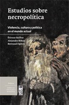 ESTUDIOS SOBRE NECROPOLITICA