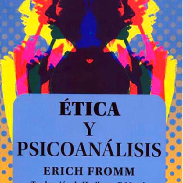 ETICA Y PSICOANALISIS