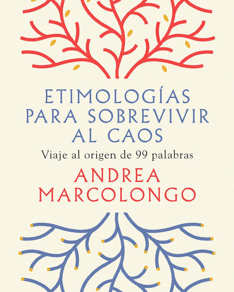 ETIMOLOGIAS PARA SOBREVIVIR AL CAOS