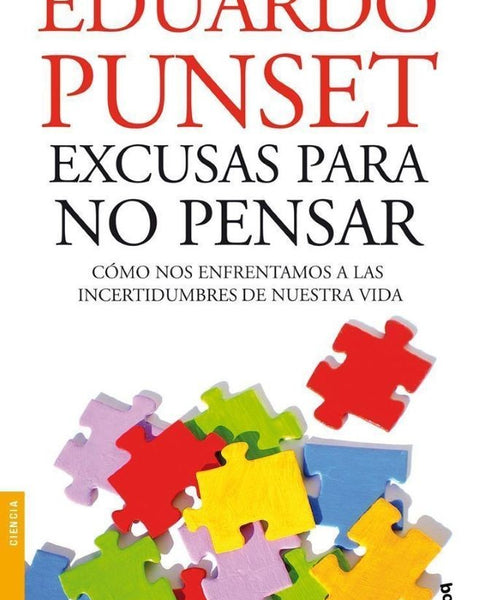 EXCUSAS PARA NO PENSAR