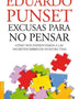 EXCUSAS PARA NO PENSAR