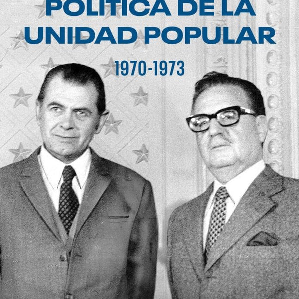 EXPERIENCIA POLITICA DE LA UNIDAD POPULAR