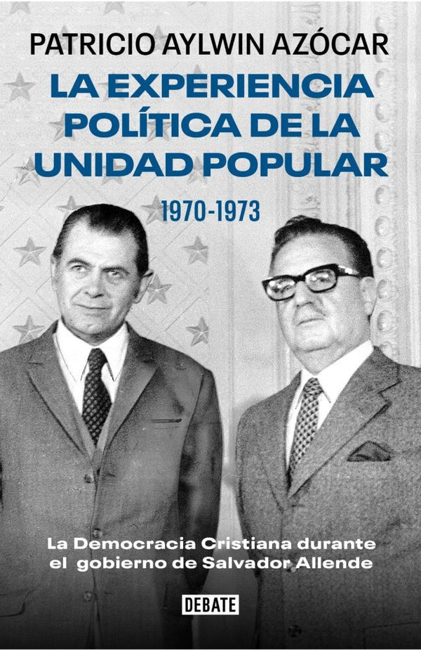 EXPERIENCIA POLITICA DE LA UNIDAD POPULAR