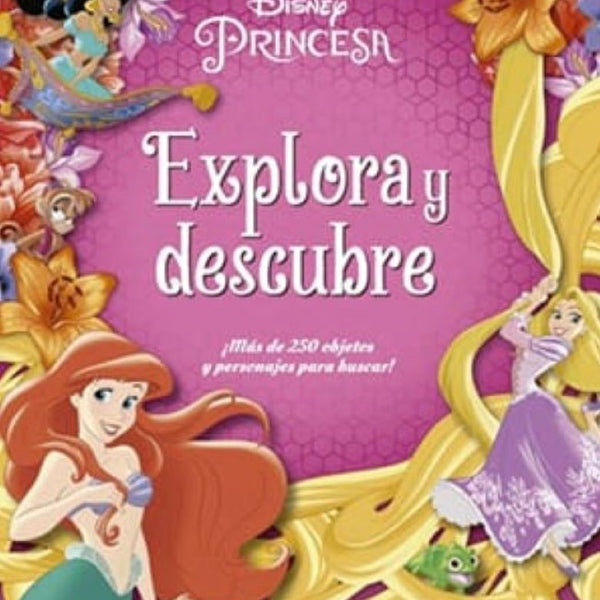 EXPLORA Y DESCUBRE PRINCESAS