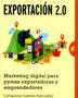 EXPORTACION 2.0 marketing digital para pymes