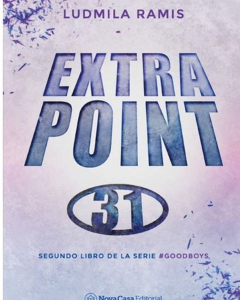 EXTRA POINT SEGUNDO LIBRO DE LA SERIE GOODBOYS