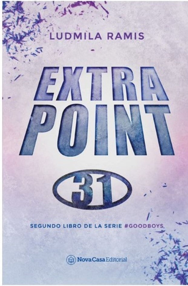 EXTRA POINT SEGUNDO LIBRO DE LA SERIE GOODBOYS