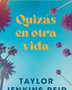 QUIZÁS EN OTRA VIDA