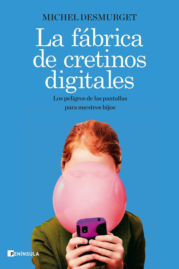FABRICA DE LOS CRETINOS DIGITALES